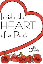 Cover of: Inside the Heart of a Poet by Chavie