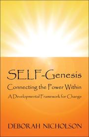 Cover of: SELF-Genesis: Connecting the Power Within: A Developmental Framework for Change