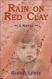 Cover of: Rain on Red Clay by Gloria Lewis