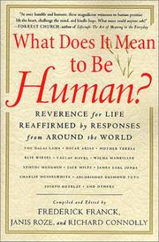 Cover of: What Does It Mean to Be Human?: Reverence for Life Reaffirmed by Responses from Around the World