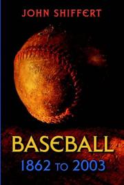 Cover of: Baseball: 1862 To 2003