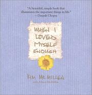 Cover of: When I Loved Myself Enough by Kim McMillen, Alison McMillen