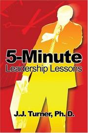Cover of: 5-Minute Leadership Lessons | J.J. Turner Ph. D.