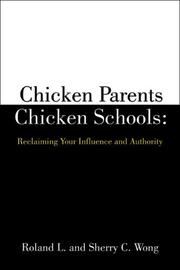Cover of: Chicken Parents Chicken Schools | Sherry C. Wong