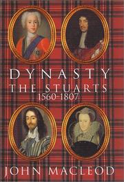 Cover of: Dynasty: The Stuarts | John Macleod