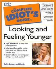 Cover of: The complete idiot's guide to looking & feeling younger