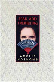 Fear and trembling by Amélie Nothomb