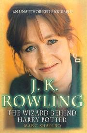 Cover of: J.K. Rowling: the wizard behind Harry Potter