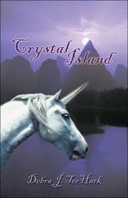 Crystal Island by Debra J. TerHark