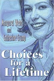 Front cover of Choices for a Lifetime by Margaret Webb