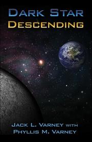 Front cover of Dark Star Descending by Jack L. Varney