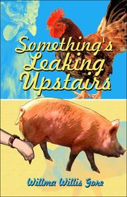 Cover of: Something's Leaking Upstairs by Willma Willis Gore