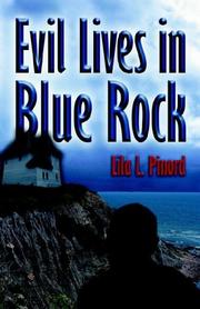Cover of: Evil Lives in Blue Rock | Lila L. Pinord