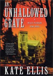 Cover of: An unhallowed grave: a Wesley Peterson crime novel