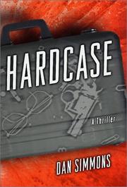 Cover of: Hardcase by Dan Simmons