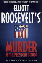 Cover of: Murder at the President's Door: An Eleanor Roosevelt Mystery (Eleanor Roosevelt Mysteries)