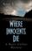 Cover of: Where Innocents Die