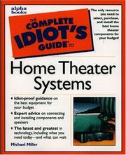 Cover of: The complete idiot's guide to home theater systems by Miller, Michael