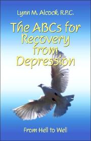Cover of: The ABCs for Recovery from Depression | Lynn M. Alcock