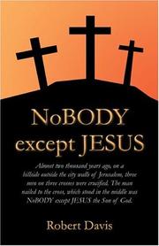 Cover of: NoBODY except JESUS