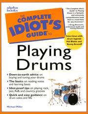 Cover of: The complete idiot's guide to playing drums