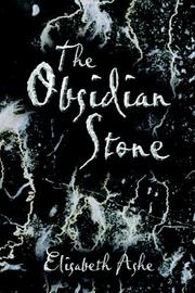 Cover of: The Obsidian Stone | Elisabeth Ashe