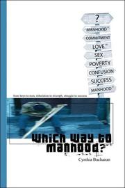 Cover of: Which Way to Manhood by Cynthia Buchanan