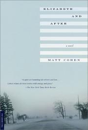Cover of: Elizabeth and After by Matt Cohen