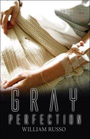 Front cover of Gray Perfection by William Russo