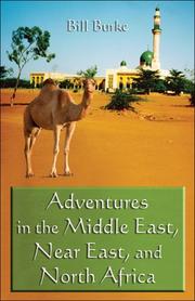 Cover of: Adventures in the Middle East, Near East, and North Africa by Bill Burke