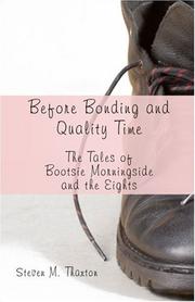 Book cover: Before Bonding and Quality Time | Steven M. Thaxton