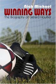 Cover of: Winning Ways: The Biography of Gerard Houllier