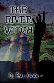 Cover of: The River Witch | Paul D. Cooley