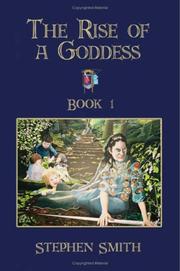 Cover of: The Rise of a Goddess  by Stephen Smith