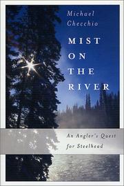 Cover of: Mist on the River: An Angler's Quest for Steelhead