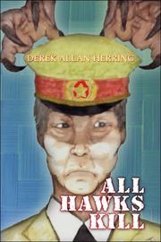 Cover of: All Hawks Kill | Derek Allan Herring
