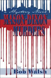 Cover of: Mason-Dixon Murders | Bob Walsh