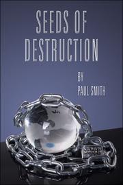 Cover of: Seeds of Destruction by Paul Smith