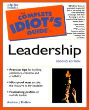 Cover of: The complete idiot's guide to leadership by Andrew J. DuBrin