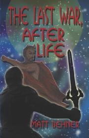 Cover of: The Last War, After Life | Matt Behner