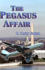 Cover of: The Pegasus Affair | B. Davis Greer