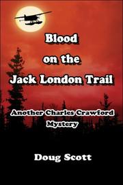 Cover of: Blood on the Jack London Trail: Another Charles Crawford Mystery