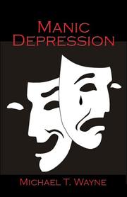 Cover of: Manic Depression | Michael T. Wayne