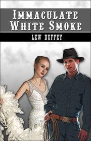 Cover of: Immaculate White Smoke | Lew Duffey