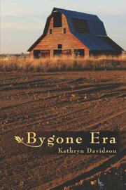 Cover of: Bygone Era    | Kathryn Davidson