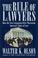 Cover of: The rule of lawyers