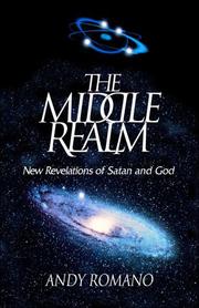 Cover of: The Middle Realm: New Revelations of Satan and God