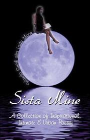 Cover of: Sista Mine: A Collection of Inspirational, Intimate & Urban Poetry