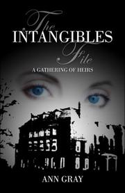 Cover of: The Intangibles File: A Gathering of Heirs