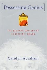 Cover of: Possessing Genius: The Bizarre Odyssey of Einstein's Brain